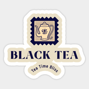 Black Tea Time Bliss Tea Lovers Sticker